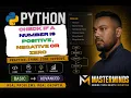 Problem 10 Write a Python Program to check if a number Is Positive Negative or Zero