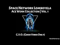 Space Network Lomboyela | G.V.O. Good Vibes Only Mp3 Song Download