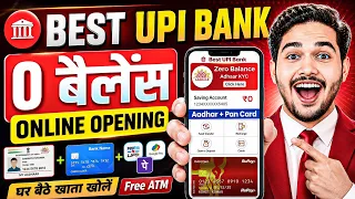 best upi bank without video kyc account opening 2026 zero balance account online opening
