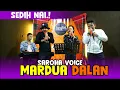Download Lagu MARDUA DALAN - SAROHA VOICE LIVE COVER