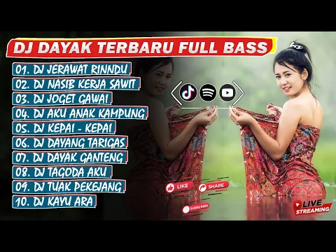 Download MP3 DJ DAYAK TERBARU FULL BASS || DJ Jerawat Rindu - DJ Dayak Ganteng - DJ Nasib Kerja Sawit