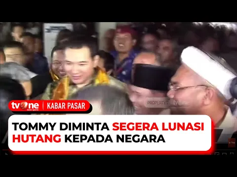 Pemerintah Panggil Semua Obligor dan Debitur BLBI Termasuk Tommy Soeharto Untuk Lunasi Utang