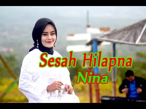 Download MP3 NINA - SESAH HILAPNA (Official Music Video) | Pop Sunda Cover