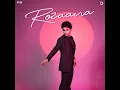 Rozaana - Kushagra, Showkidd & Saaheal
