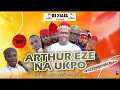 Download Lagu Arthur Eze Na Ukpo 2025 Latest Dj Highlife Mix By Dj 2jaja