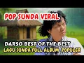 Download Lagu 🔥POP SUNDA VIRAL – DARSO BEST OF THE BEST | LAGU SUNDA FULL ALBUM POPULER 🔥