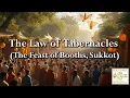 Download Lagu The Law of Tabernacles (The Feast of Booths, Sukkot)