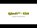 CyberDJ™ • Y2nk - ALONE
