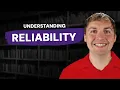 What is Reliability The Four Types to Know