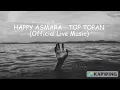 Download Lagu HAPPY ASMARA - TOP TOPAN (Official Live Music)