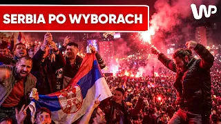 Historyczny moment w Serbii. Tak wyglądał Belgrad po wyborach
