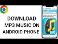 Download Lagu How to Download MP3 Music on Android Phone  - Step By Step  