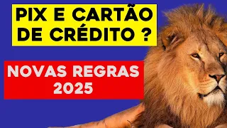 [CUIDADO] PIX E CARTÃO DE CREDITO - IMPOSTO DE RENDA 2025