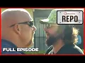 Operation Repo Smoke Lead and Alcohol Full Episode