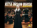 Kita Insan Biasa (Orchestra)