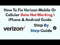 How To Fix Verizon Mobile Or Cellular Data Not Working iPhone Android Guide