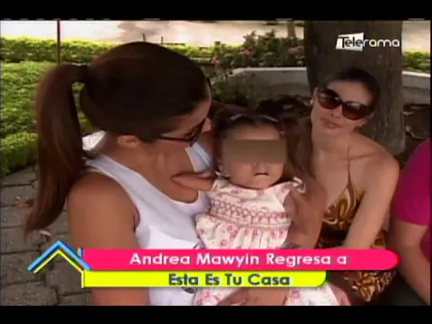 Andrea Mawyin regresa a Esta es tu casa