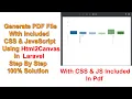 Generate PDF File With Included CSS JavaScript Using Html2Canvas In Laravel Step By Step Solution