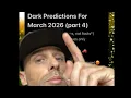 Lagu Dark Predictions For MARCH 2026 (part 4) #darkpredictions 