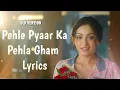 pehle pyar ka pehle gham | old version | kavita krishnamurthy | music india