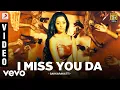 Download Lagu Sakkarakatti - I Miss You Da Video | A.R. Rahman | Shanthnu