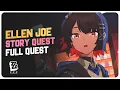 Ellen Joe Agent Story Quest Full Quest It s Me Leave Me a Message Zenless Zone Zero 1 5