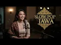 Lagu Playlist Galau Slow Pop Jawa 2026 Terbaru (Full Album) | Lagu Viral TikTok | Kerja, Santai Istirahat