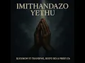 Imithandazo Yethu