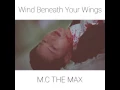 Download Lagu Descendants of The Sun OST:(Ringtone)Wind Beneath Your Wings-M.C THE MAX
