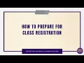 How to Prepare for Class Registration