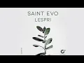 Download Lagu Saint Evo - Lespri (Original Mix)