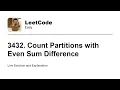 3432 Count Partitions with Even Sum Difference Leetcode Easy