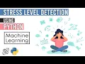 Stress Detection using Machine Learning Technique Python Tutorial For Beginners AISciences io