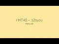 Download Lagu [Filipino cover] HKT48 - 12byou