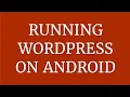 Running WordPress on Android - Web Server PHP and MySql