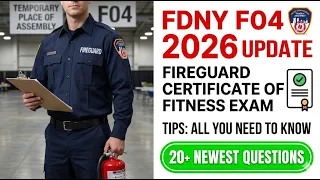 F-04 2026 Fireguard Certificate of Fitness FDNY Exam Mastery and Study Guide