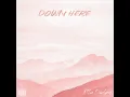 Down Here - Ollie Darling