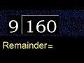 Divide 160 by 9 remainder Division with 1 Digit Divisors How to do
