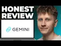 Gemini for Crypto Exchange Honest Review - Watch Before Using
