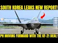 Lagu South Korea Leaks New Report! The PH is Moving Forward KF 21 Deal!