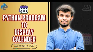 Display Calendar in Python Show Any Month Year Using Calendar Module