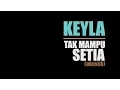Download Lagu keyla tak mampu setia accoustic
