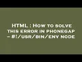 HTML How to solve this error in phonegap -