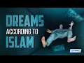Dreams Explained According To Islam