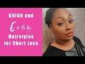 16 QUICK and EASY Loc Hairstyles Simple Ways to STYLE Short LOCS