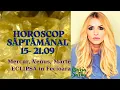 Download Lagu Horoscop saptamanal 15 - 21.09, Mercur, Marte, Venus, Eclipsa, Previziuni Maria Sarbu, astrologie