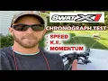 Killer Instinct SWAT X1 - Chronograph Test Right Out Of The Box