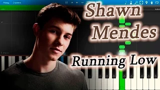 Shawn Mendes - Running Low [Piano Tutorial] Synthesia