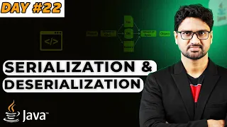 Serialization and Deserialization in Java Vishwa Mohan Day - 22
