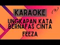 Lagu Feeza - Ungkapan Kata Bernafas Cinta [Karaoke]